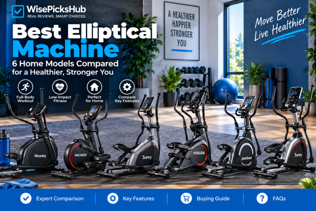 Best elliptical machine comparison featuring six home gym models